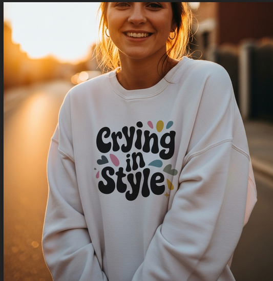 Crying in Style